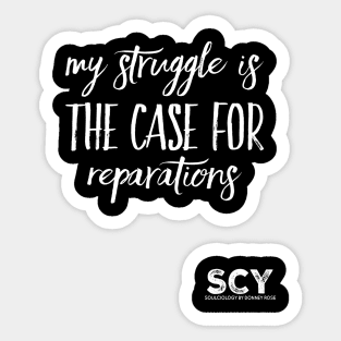 The Case For Reparations Sticker